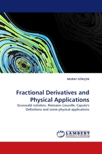 Fractional Derivatives and Physical Applications. Grunwald–Letnikov, Riemann–Liouville, Caputos Definitions and some physical applications