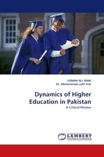 Dynamics of Higher Education in Pakistan. A Critical Review