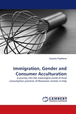 Immigration, Gender and Consumer Acculturation. A journey into the meaningful world of food consumption practices of Romanian women in Italy