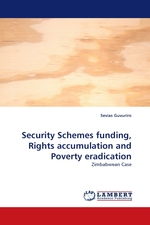 Security Schemes funding, Rights accumulation and Poverty eradication. Zimbabwean Case