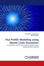 Flux Profile Modeling using Monte Carlo Simulation. A simulation tool for deposition processess using Molecular Beam Epitaxy