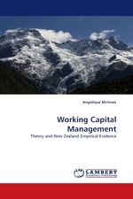 Working Capital Management. Theory and New Zealand Empirical Evidence