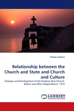 Relationship between the Church and State and Church and Culture. Changes and Development of the Ekalesia Niue Church: Before and After Independence: 1970