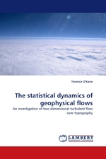 The statistical dynamics of geophysical flows. An investigation of two-dimensional turbulent flow over topography