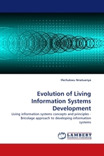 Evolution of Living Information Systems Development. Living information systems concepts and principles - Bricolage approach to developing information systems