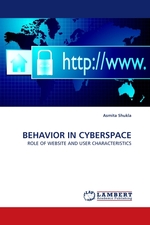 BEHAVIOR IN CYBERSPACE. ROLE OF WEBSITE AND USER CHARACTERISTICS
