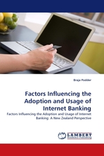 Factors Influencing the Adoption and Usage of Internet Banking. Factors Influencing the Adoption and Usage of Internet Banking: A New Zealand Perspective