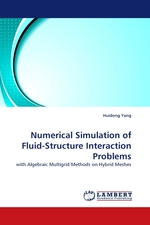 Numerical Simulation of Fluid-Structure Interaction Problems. with Algebraic Multigrid Methods on Hybrid Meshes