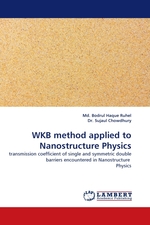 WKB method applied to Nanostructure Physics. transmission coefficient of single and symmetric double barriers encountered in Nanostructure Physics