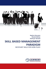 SKILL BASED MANAGEMENT PARADIGM. NECESSARY SKILLS FOR WORK PLACE