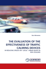 THE EVALUATION OF THE EFFECTIVENESS OF TRAFFIC CALMING DEVICES. IN REDUCING SPEEDS ON “LOCAL” URBAN ROADS IN NEW ZEALAND