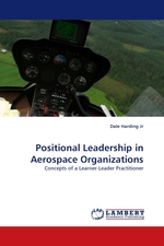 Positional Leadership in Aerospace Organizations. Concepts of a Learner-Leader Practitioner