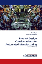 Product Design Considerations for Automated Manufacturing. Research Cases