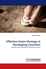 Effective Union Strategy in Developing Countries. Lessons from Indonesian Enterprise Unions