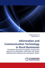 nformation and Communication Technology in Rural Businesses. "ENTERPRISE RESOURCE PLANNING: DESIGN AND ANALYSIS TO IMPLEMENT "OPEN ERP" FOR "RURAL OPPORTUNITIES PRODUCTION ENTERPRISE (ROPE)"