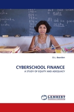 CYBERSCHOOL FINANCE. A STUDY OF EQUITY AND ADEQUACY