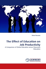 The Effect of Education on Job Productivity. A Comparison of Online Education versus Classroom Education