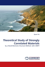 Theoretical Study of Strongly Correlated Materials. by a Novel Electronic Structure Method: LDA+DMFT