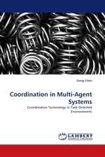 Coordination in Multi-Agent Systems. Coordination Technology in Task-Oriented Environments