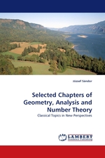 Selected Chapters of Geometry, Analysis and Number Theory. Classical Topics in New Perspectives