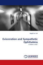 Evisceration and Sympathetic Ophthalmia. Is there a risk?