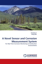 A Novel Sensor and Corrosion Measurement System. For Real Time Corrosion Monitoring in Combustion Environments