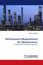 Performance Measurement for Maintenance:. A multi-criteria hierarchical approach