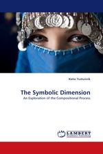 The Symbolic Dimension. An Exploration of the Compositional Process