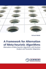 A Framework for Alternation of Meta-heuristic Algorithms. Alternation of Meta-heuristic Algorithms with Runtime Analysis and Parameter Adaptation