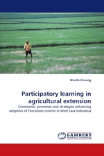 Participatory learning in agricultural extension. Constraints, processes and strategies enhancing adoption of Fasciolosis control in West Java Indonesia