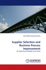 Supplier Selection and Business Process Improvement. An Exploratory Multiple Case Study