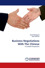 Business Negotiations With The Chinese. A Swedish Perspective