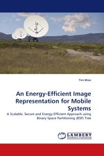 An Energy-Efficient Image Representation for Mobile Systems. A Scalable, Secure and Energy-Efficient Approach using Binary-Space Partitioning (BSP) Tree