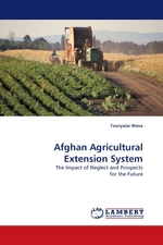 Afghan Agricultural Extension System. The Impact of Neglect and Prospects for the Future