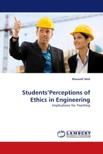 Students’Perceptions of Ethics in Engineering. Implications for Teaching