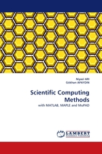 Scientific Computing Methods. with MATLAB, MAPLE and MuPAD