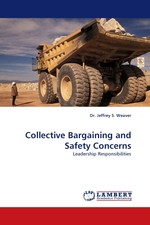 Collective Bargaining and Safety Concerns. Leadership Responsibilities