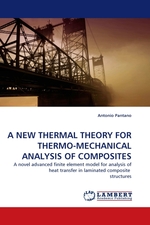 A NEW THERMAL THEORY FOR THERMO-MECHANICAL ANALYSIS OF COMPOSITES. A novel advanced finite element model for analysis of heat transfer in laminated composite structures