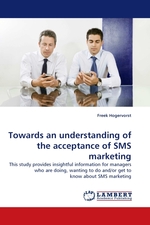 Towards an understanding of the acceptance of SMS marketing. This study provides insightful information for managers who are doing, wanting to do and/or get to know about SMS marketing