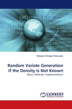 Random Variate Generation If the Density Is Not Known. Basics, Methods, Implementations