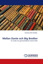 Mellan Dante och Big Brother. En studie om gymnasieelevers textva?rldar