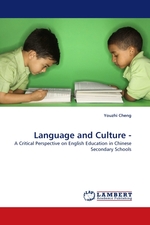 Language and Culture -. A Critical Perspective on English Education in Chinese Secondary Schools