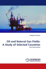 Oil and Natural Gas Fields: A Study of Selected Countries. Key Information
