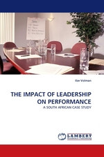 THE IMPACT OF LEADERSHIP ON PERFORMANCE. A SOUTH AFRICAN CASE STUDY