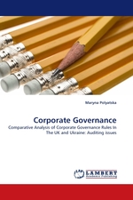 Corporate Governance. Comparative Analysis of Corporate Governance Rules In The UK and Ukraine: Auditing issues