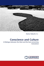Conscience and Culture. A Dialogue between the West and the East concerning Conscience