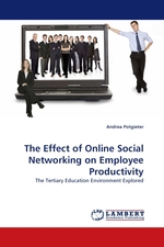 The Effect of Online Social Networking on Employee Productivity. The Tertiary Education Environment Explored