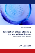 Fabrication of Free Standing Perforated Membranes. A Novel Thermal Imprint Approach