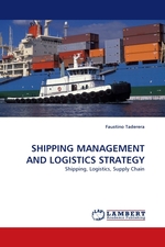 SHIPPING MANAGEMENT AND LOGISTICS STRATEGY. Shipping, Logistics, Supply Chain