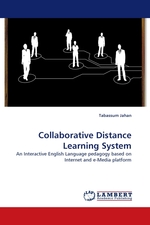 Collaborative Distance Learning System. An Interactive English Language pedagogy based on Internet and e-Media platform